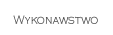 wykonawstwo